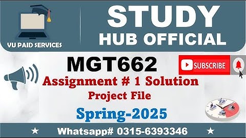 MGT662 Assignment 1 solution #mgt662 Project #vu 2025