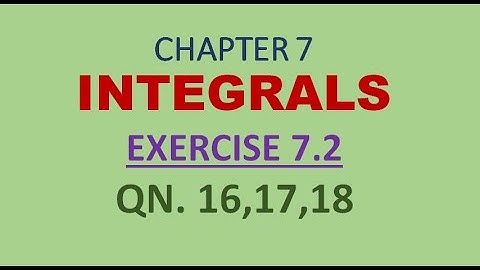 class-12 #cbse #ncert #maths. chapter 7 exercise 7.2 question16,17,18 || Integrals