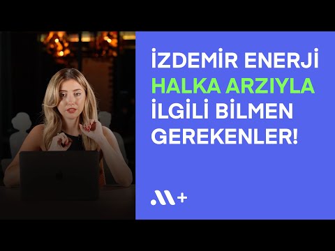 İzdemir Enerji halka arzıyla ilgili bilmen gerekenler! | Midas+