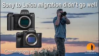 Why I Returned My Leica SL3-P — Switching Back to Sony @aspwexperience