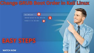 Easily Change GRUB Boot Order in Kali Linux