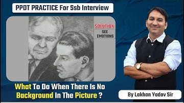 PPDT Practice set for ssb | PPDT practice | SSB interview | PPDT Examples in SSB