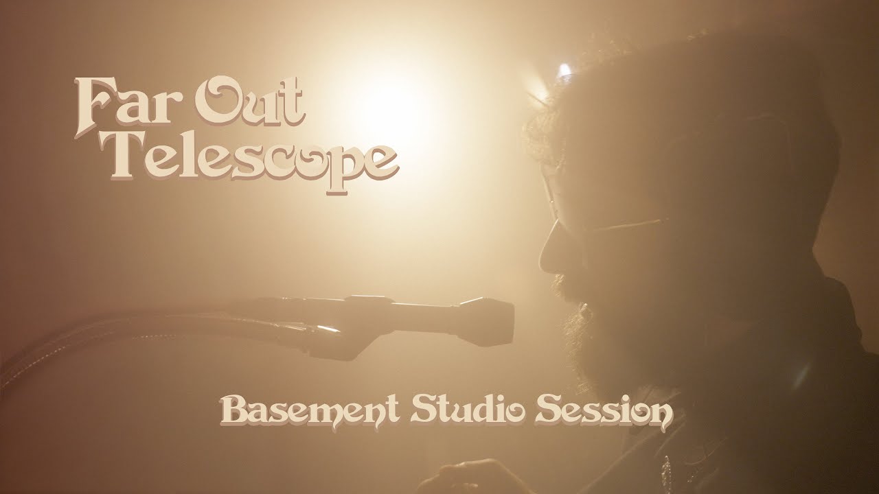 Far Out Telescope - Basement Studio Session