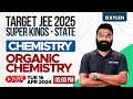 Target jee 2025  super kings state 2025  chemistry  organic chemistry  xylem jeenius