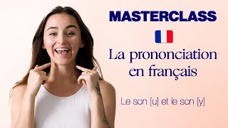 Masterclass : French Pronunciation basics