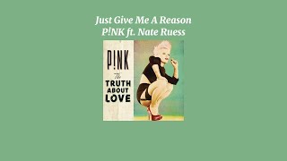 P!NK ft. Nate Ruess - Just Give Me A Reason (Sped Up Version)