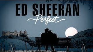 Ed Sheeran Perfect Testo E Traduzione Youtube