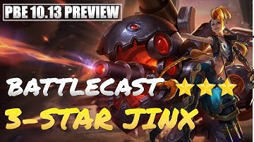 NEW 6 BATTLECAST ⭐⭐⭐ 3-STAR JINX | Teamfight Tactics PBE 10.13