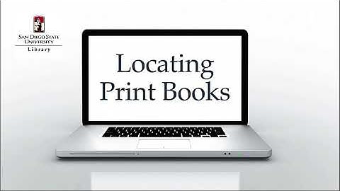 Reading Call Numbers and Locating Print Books at the SDSU Library