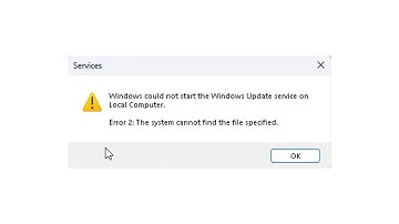 Error 2 : The system cannot find the file specified in Windows 11 / 10/8/7 Update services | 2024