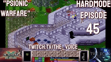 X-COM: UFO Defense Hardmode Expansion Superhuman Ironman - Ep 45 - Psionic Warfare