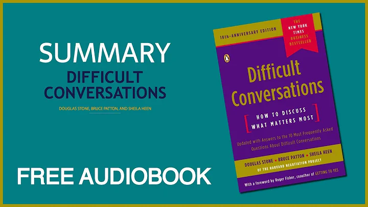 Summary of Difficult Conversations by Douglas Ston...