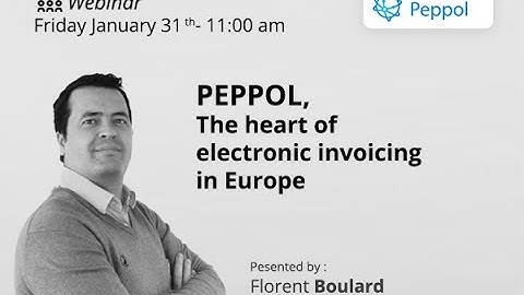 PEPPOL: the heart of electronic invoicing in Europe