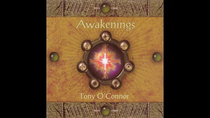 Tony O'Connor - Awakenings (Full Album)