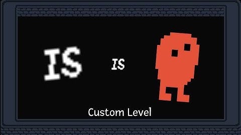 Baba is You | Custom Level