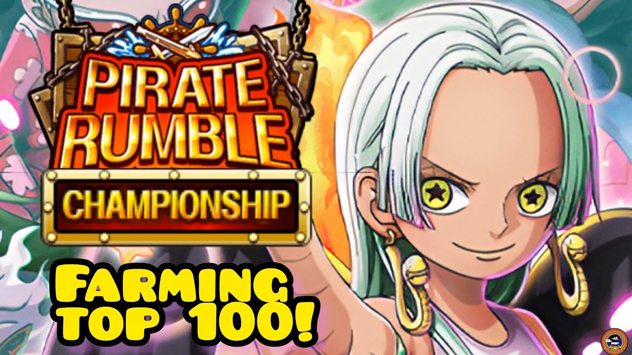 FARMING FOR TOP 100 IN CHAMPIONSHIP Pirate Rumble Kaido! [OPTC]