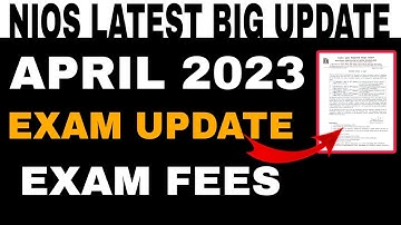 nios latest update today | nios latest big update | nios april 2023 exam fee date | nios latest