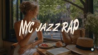 NYC JAZZ HIPHOP | 90s SOUL BOOM BAP | Walk / background / work / Cafe / Study | SNAP BACK