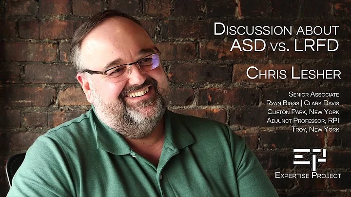 EP - A Discussion about ASD vs. LRFD - Chris Leshe...