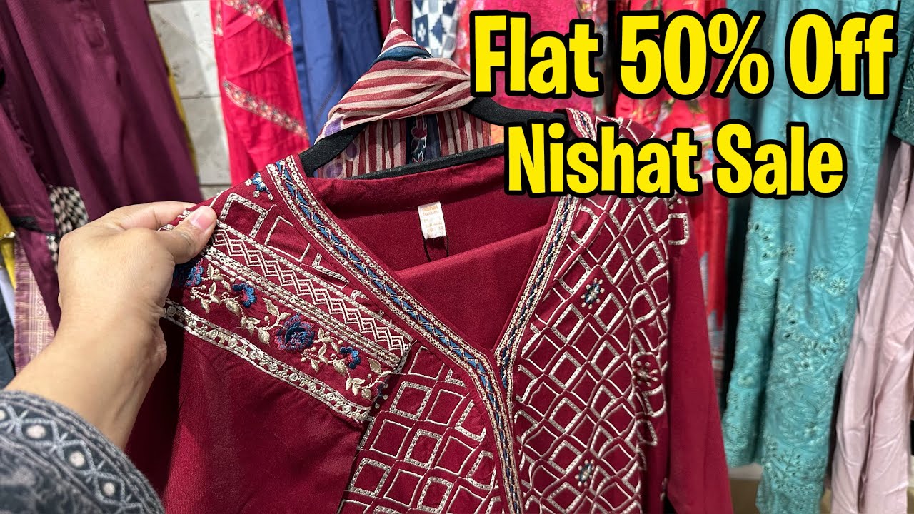 Nishat Flat 50% Off | Nishat Last Of Season Sale 2026 ❤️