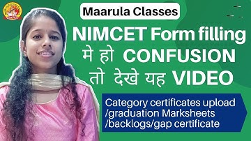 NIMCET FORM FILLING QUERIES RESOLVED HERE | DOCUMENTS UPLOAD | BACKLOGS | GAP CERTIFICATE
