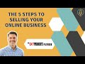 The 5 Steps of Selling Your Online Business