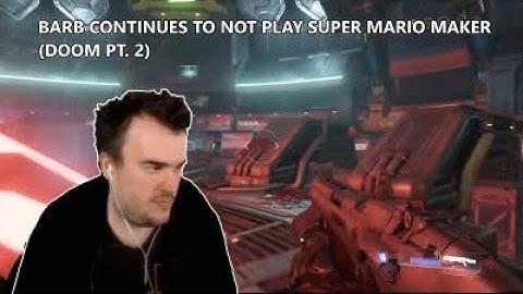 Doom 2016 First Playthrough Part 2: Barb goes to hell