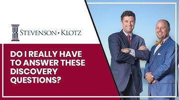 Do I Really Have To Answer These Discovery Questions?