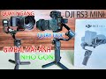 Trên Tay DJI RS3 Mini - Gimbal Siêu Nhỏ Gọn cho Máy Ảnh - Quay Vlog, Tiktok, Youtube Short, Fb Reels