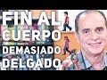 Episodio #1593 Fin Al Cuerpo Demasiado Delgado