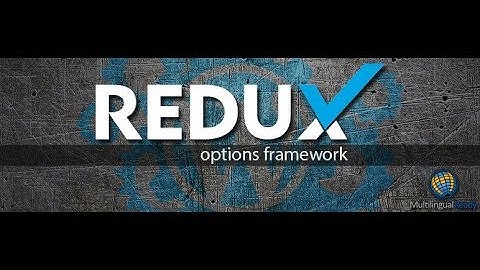 Tutorial 5 (Redux Framework) Make other options in menu