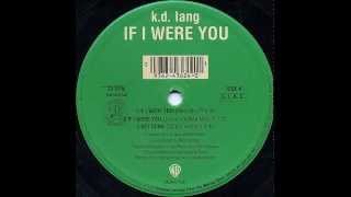 Los Cuarenta 1996 Kd Lang - If I Were you