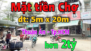 Bán đất Mặt Tiền Chợ RẺ NHẤT. Dt: 5m x 20m. Thuận An - Tp.HCM. Chỉ 2tỷ 89. #783