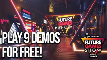 Play 9 free demos right now! Future Games Show Virtual Show floor GamesCom 2021