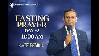#LIVE | FASTING PRAYER DAY -2 | WORSHIP & WORSHIP By Rev. R. PRABHU | #rfag #agchurch