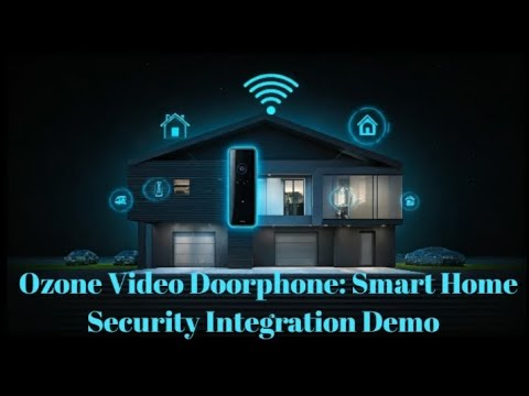 Smart HOME Security Made EASY with Ozone Video Doorphone!