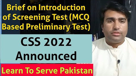 Screening Test for CSS 2022 Announced Prior to Written CSS Examination 2022  FAQs // TIPS