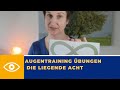 Augentraining Übungen kostenlos: Augenmuskeln trainieren mit der liegenden Acht