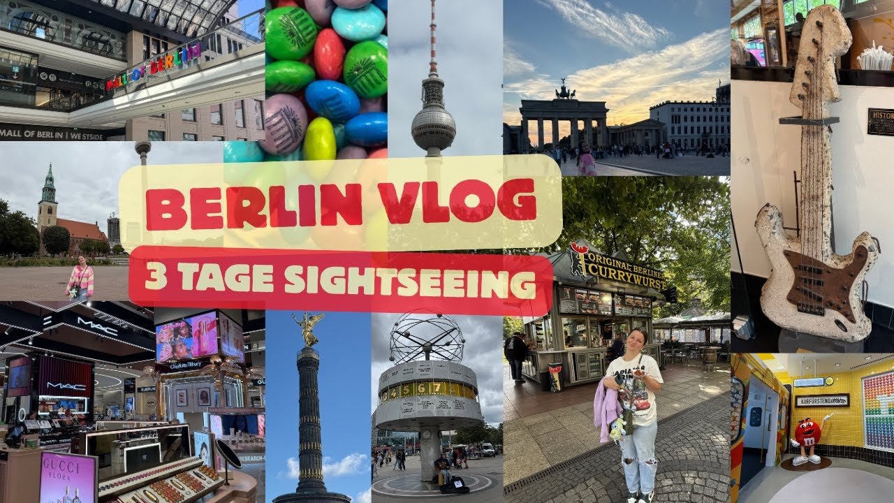 Berlin in 3 Tagen | Sightseeing, Shopping & Highlights der Hauptstadt | Vlog