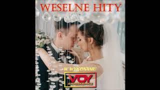 Weselne Hity (Wszech czasów w wykonaniu) Voy Anuszkiewicz (Będę Wierny Ci, Zakochani, Ciebie Jedną)