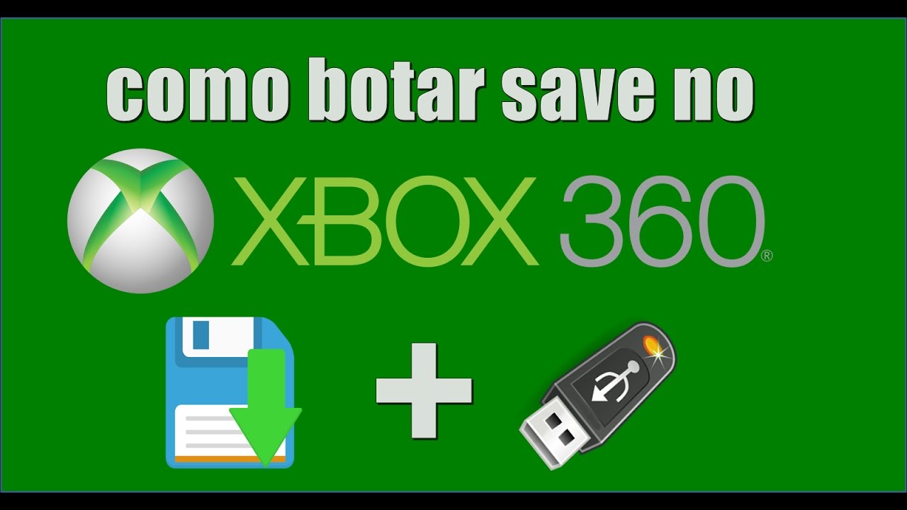 COMO BOTAR SAVE GAMES NO XBOX 360 NO PENDRIVE YouTube