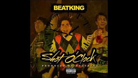 BeatKing - Shot O Clock