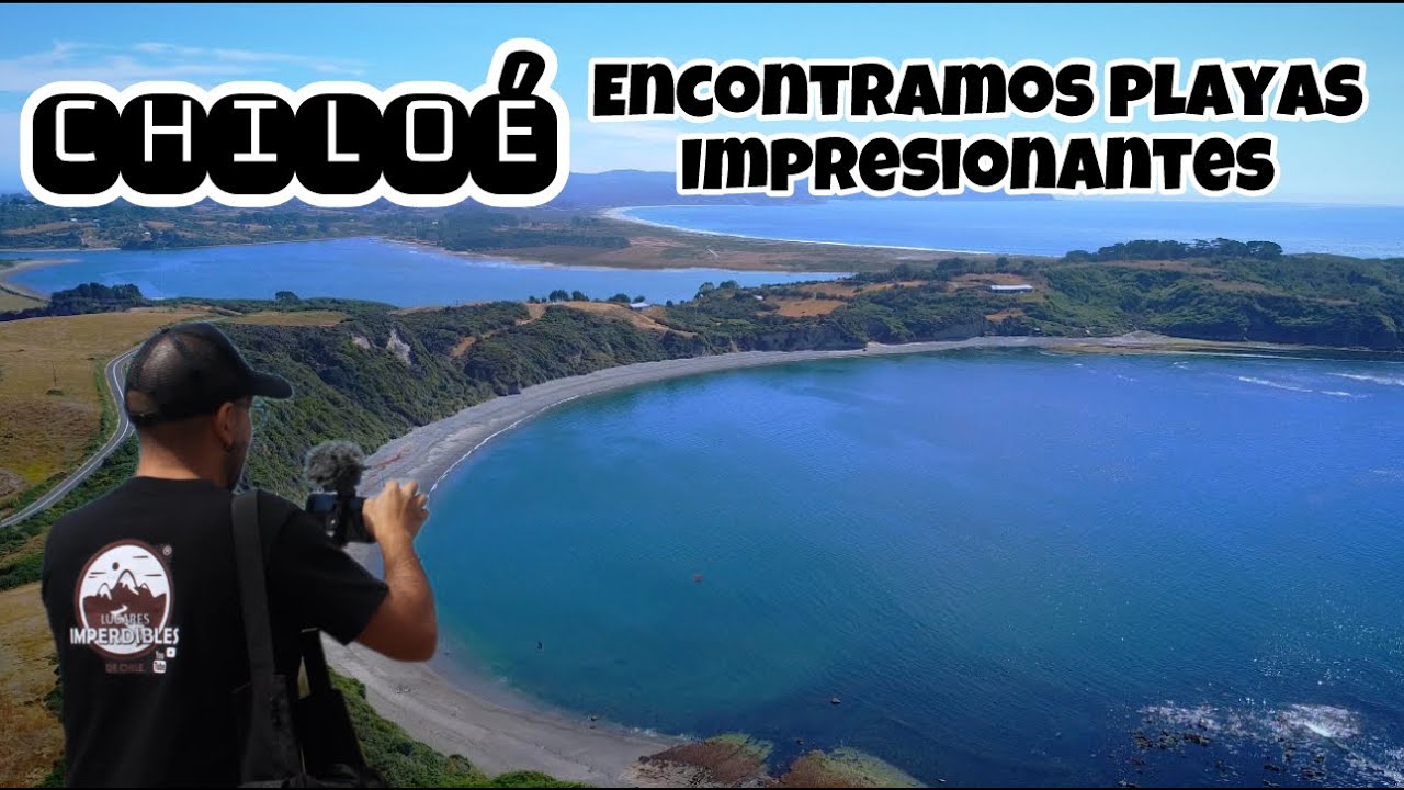 ANCUD - CASTRO - LLAU LLAO palafitos, chicha y playas paradisiacas capitulo imperdible
