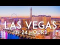 Las Vegas in one day | 24-hour Vegas Travel Guide