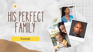 His Perfect Family Excerpt