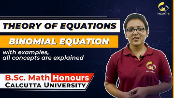 Theory of equations - Binomial equation | Theory, Concept & Solved Problems on Binomial equation