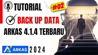 🔴Cara Backup ARKAS 4 Backup Arkas 4.1.4 tahun 2024
