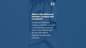 What is the difference between a project and a program?
