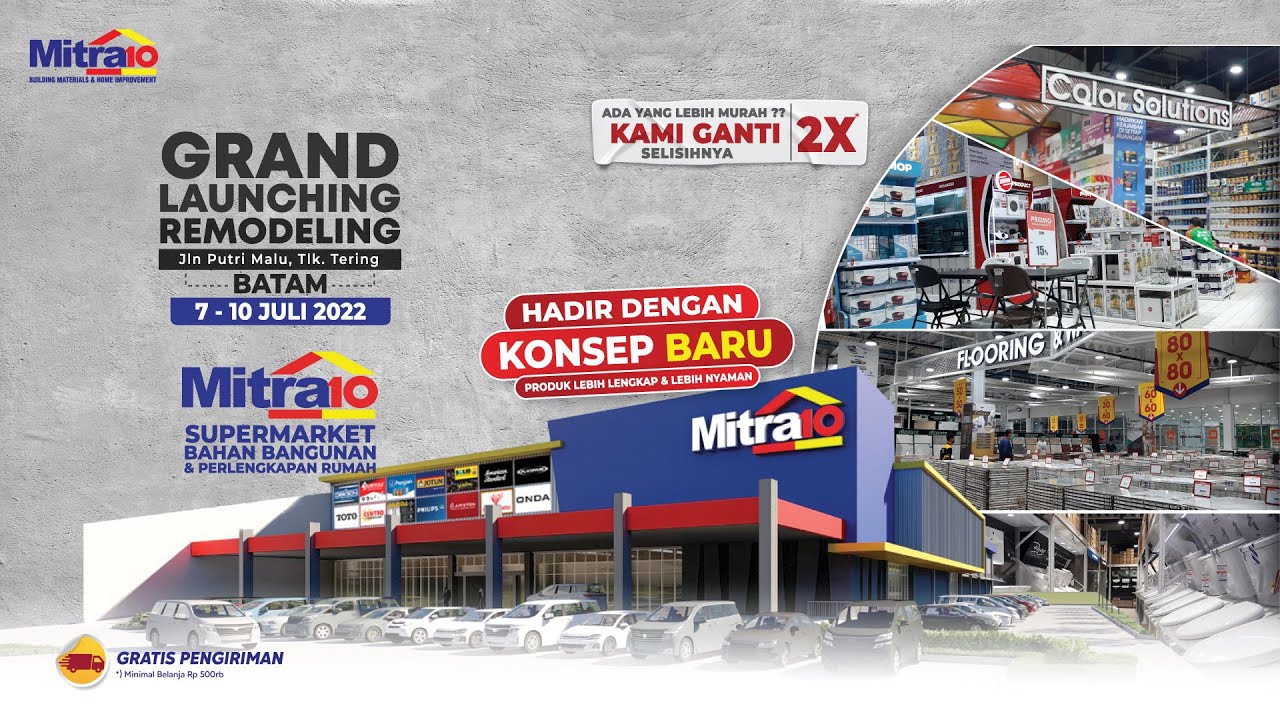 Grand Launch Remodeling Mitra10 Batam sd 10 Juli 2022