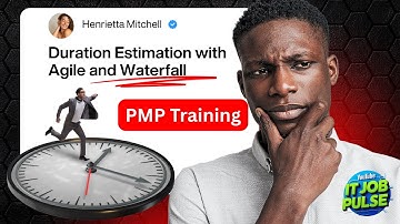 💼 PMP Duration Estimation Masterclass | Agile & Waterfall Techniques with Real-Life Examples 🕒